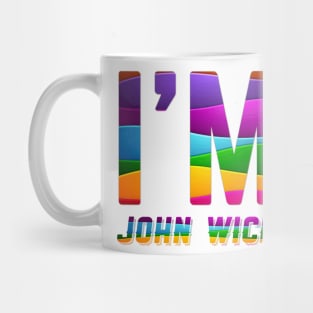 I'M JOHN WICK Mug